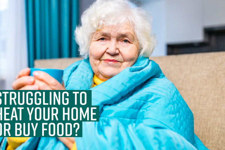 Struggling to heat your home or buy food?